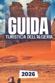 Paperback Guida Turistica Dell'algeria 2026 [Italian] Book