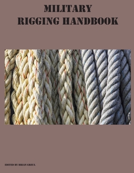 Paperback Military Rigging Handbook Book