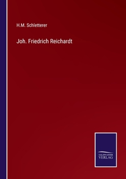 Paperback Joh. Friedrich Reichardt [German] Book