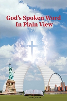 Paperback God's Spoken Word In Plain View: 2nd Edition Book