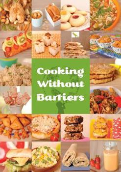 Paperback Cooking Without Barriers: Recipes by Children for Every Hungry Child Book