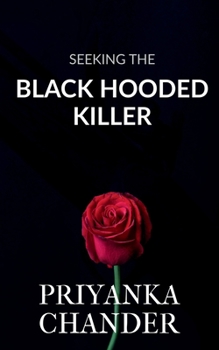 Paperback Seeking the Black Hooded Killer Book