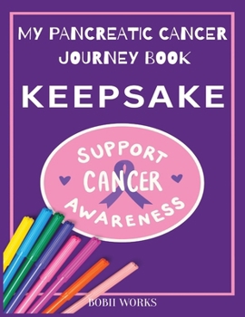 Paperback My Pancreatic Cancer Journal Keepsake Coloring Book