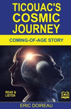 Paperback Ticouac's Cosmic Journey Book
