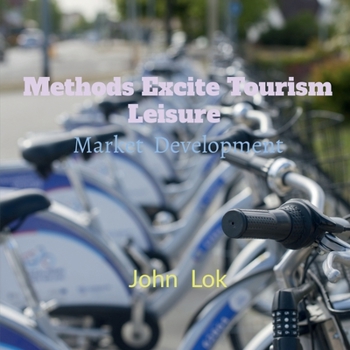 Paperback Methods Excite Tourism Leisure Book