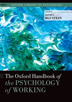 Paperback The Oxford Handbook of the Psychology of Working Book