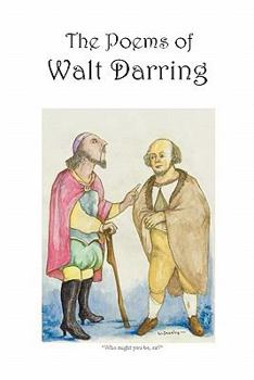 Paperback The Poems of Walt Darring Book