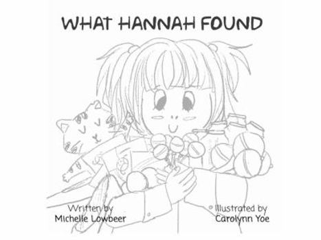 Paperback What Hannah Found Book