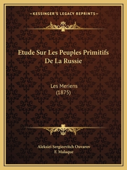 Paperback Etude Sur Les Peuples Primitifs De La Russie: Les Meriens (1875) [French] Book