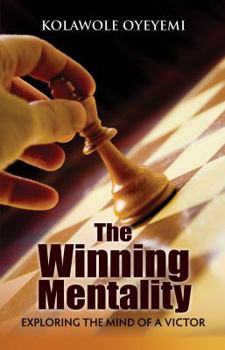 Paperback Winning Mentality: Exploring the Mind of a Victor Book