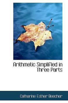 Hardcover Arithmetic Simplified in Three Parts Book