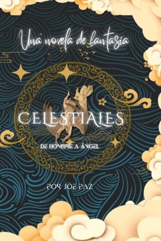 Paperback Celestiales Saga -: Edición Especial [Spanish] Book