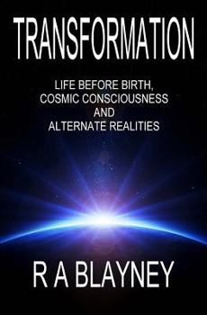 Paperback Transformation: Life Before Birth, Cosmic Consciousness and Alternate Realities Book