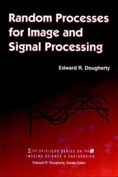 Hardcover Random Processes for Image Signal Processing Book