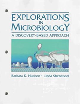Paperback Explorations in Microbiology: A Discovery-Based Approach Book
