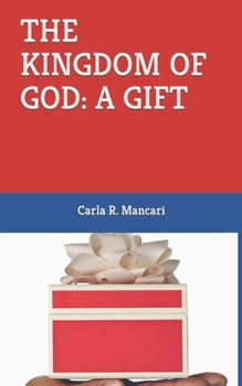 Paperback The Kingdom of God: A Gift Book