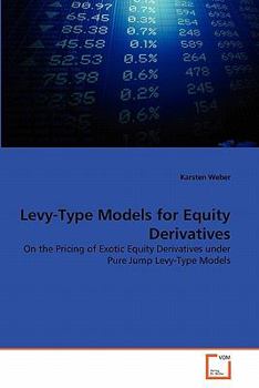 Paperback Levy-Type Models for Equity Derivatives Book