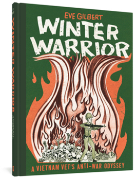 Hardcover Winter Warrior: A Vietnam Vet's Anti-War Odyssey Book