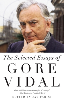 Paperback The Selected Essays of Gore Vidal Book