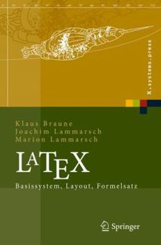 Hardcover Latex: Basissystem, Layout, Formelsatz [German] Book
