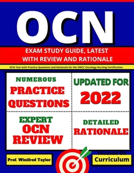 Paperback OCN Exam Study Guide, latest with Review and Rationale: OCN Test with Practice Questions and Rationale for the ONCC Oncology Nursing Certification Book