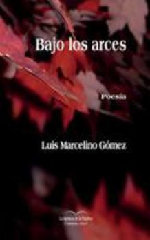 Paperback Bajo los arces: Antología personal [Spanish] Book