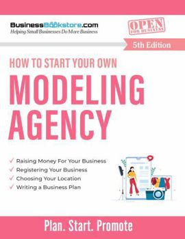 Paperback How to Start Your Own Modeling Agency Book