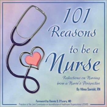 Paperback 101 Reasons to Be a Nurse Book
