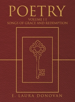 Poetry: VOLUME II Songs of Grace and Redemption