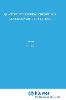 Hardcover Quantum Scattering Theory for Several Particle Systems Book