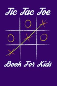 TIC TAC TOE BOOK FOR KIDS: Pocket Brain Game Book For Teen Kids (720 Game Grids With Two Different Types of Colorful Grids Pattern)