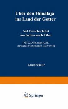 Paperback Über Den Himalaja Ins Land Der Götter: Auf Forscherfahrt Von Indien Nach Tibet [German] Book