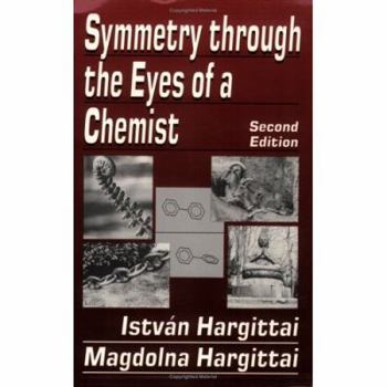 Paperback Symmetry Through the Eyes of a Chemist Book