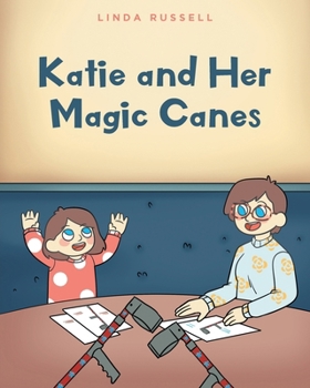 Paperback Katie and Her Magic Canes Book