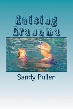 Paperback Raising Grandma Book