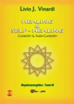 Paperback Healing & self-healing. Curación y Auto-Curación [Spanish] Book