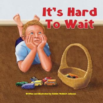 Paperback It's Hard to Wait Book