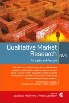 Paperback Qualitative Market Research: Principle & Practice Book