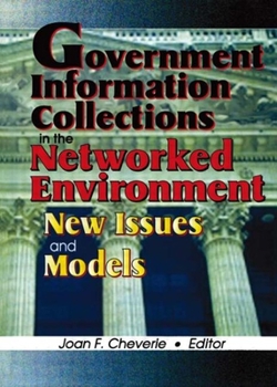 Hardcover Government Information Collections in the Networked Environment: New Issues and Models Book