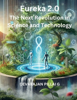 Paperback Eureka 2.0: The Next Revolution in Science and Technology Book