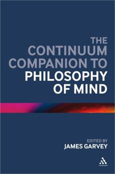 Hardcover The Continuum Companion to Philosophy of Mind Book