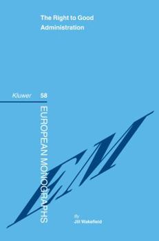 Hardcover The Right To Good Administration Book