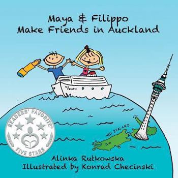 Paperback Maya & Filippo Make Friends in Auckland Book