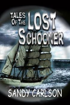 Paperback Tales of the Lost Schooner Book