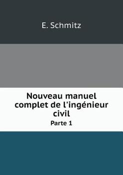 Paperback Nouveau manuel complet de l'ing?nieur civil Parte 1 [French] Book