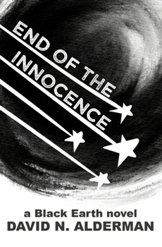 Paperback Black Earth: End of the Innocence Book