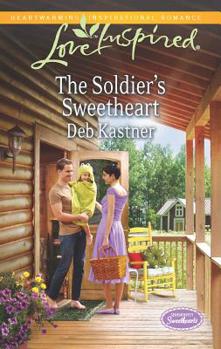 The Soldier's Sweetheart - Book #1 of the Serendipity Sweethearts