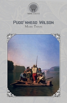 Pudd'nhead Wilson (Throne Classics)