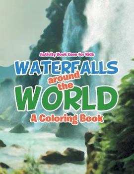 Paperback Waterfalls Around the World: A Coloring Book
