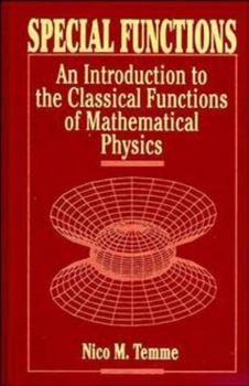 Hardcover Special Functions: An Introduction to the Classical Functions of Mathematical Physics Book